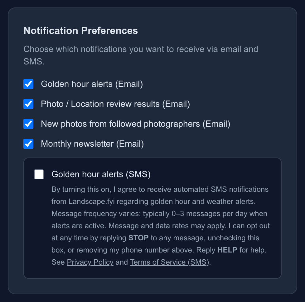Landscape.fyi Notification Preferences UI. Unchecked-by-default checkbox labeled Golden hour alerts (SMS) accompanied by the full consent disclosure: message frequency 0-3 per day, message and data rates may apply, STOP and HELP keywords, and inline links to Privacy Policy and Terms of Service (SMS section). The toggle is disabled until the phone number above is verified.